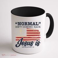 Normal Isn't Coming Back Jesus Is Distressed USA Flag Coffee Mug thumb 1