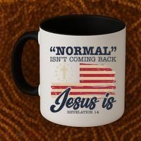 Normal Isn't Coming Back Jesus Is Distressed USA Flag Coffee Mug thumb 2