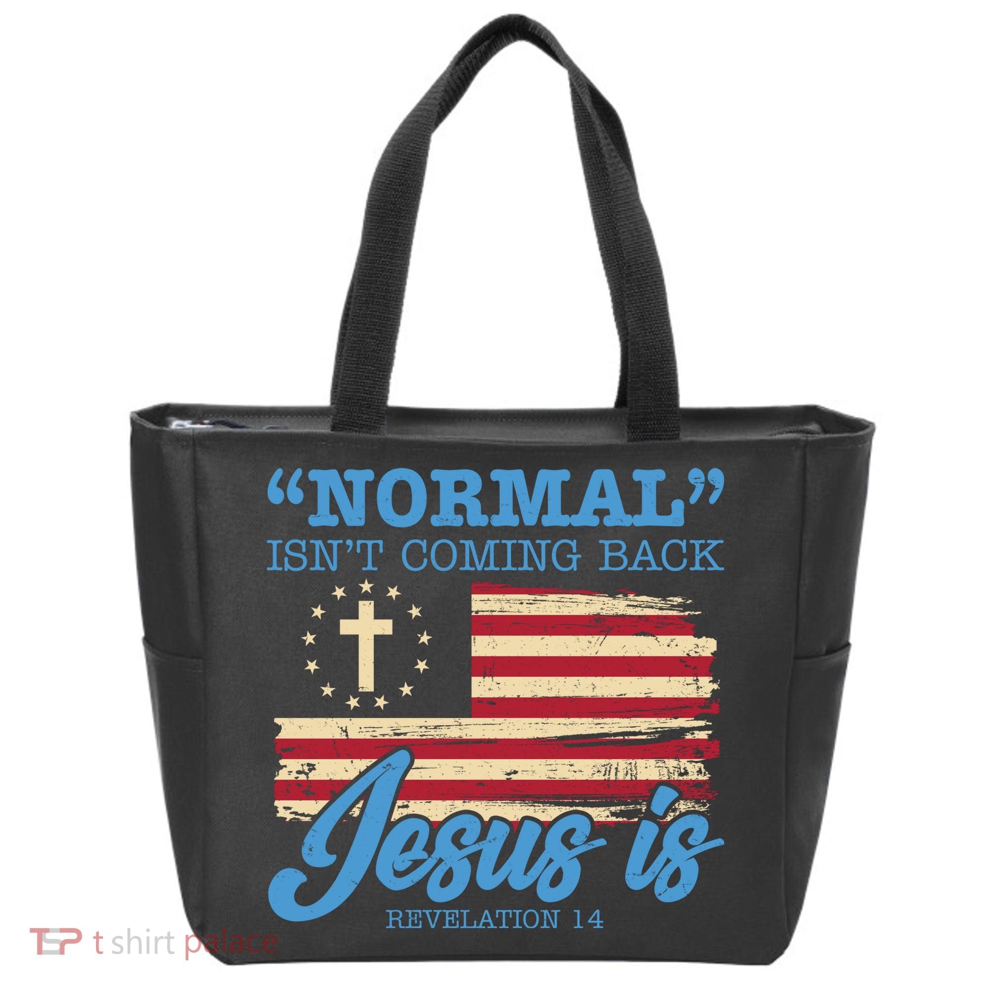 Normal Isn't Coming Back Jesus Is Distressed USA Flag Tote Bag