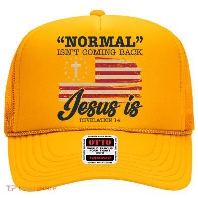 Normal Isn't Coming Back Jesus Is Distressed USA Flag Hat