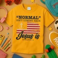 Normal Isn't Coming Back Jesus Is Distressed USA Flag Kids T-Shirt thumb 3