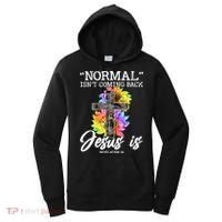 Normal Isn't Coming Back But Jesus Is Faith Sunflower Women's Hoodie thumb 0