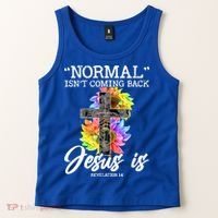 Normal Isn't Coming Back But Jesus Is Faith Sunflower Tank Top thumb 2