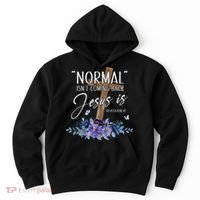 Normal Isnt Coming Back But Jesus Is Revelation 14 Flower Hoodie thumb 0