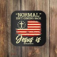 Normal Isn't Coming Back But Jesus Is Revelation 14 Costume Coaster thumb 0