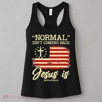 Normal Isn't Coming Back But Jesus Is Revelation 14 Costume Women's Tank Top thumb 3