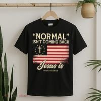 Normal Isnt Coming Back Jesus Is Christian T-Shirt thumb 2