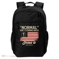 Normal Isnt Coming Back Jesus Is Christian Backpack thumb 0