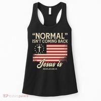 Normal Isnt Coming Back Jesus Is Christian Women's Tank Top thumb 0