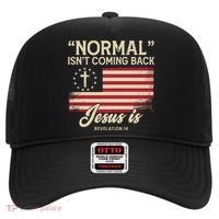 Normal Isnt Coming Back Jesus Is Christian Hat thumb 0