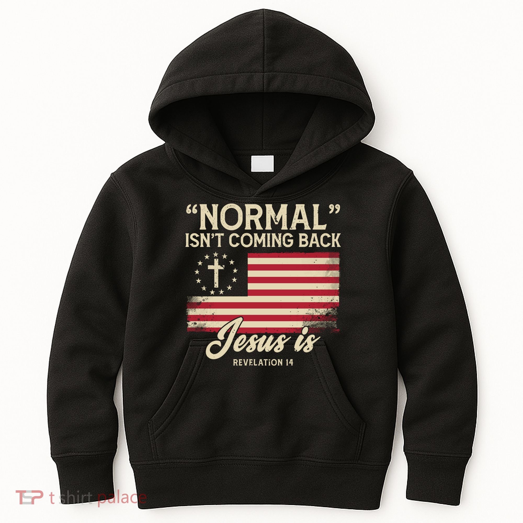 Normal Isnt Coming Back Jesus Is Christian Kids Hoodie