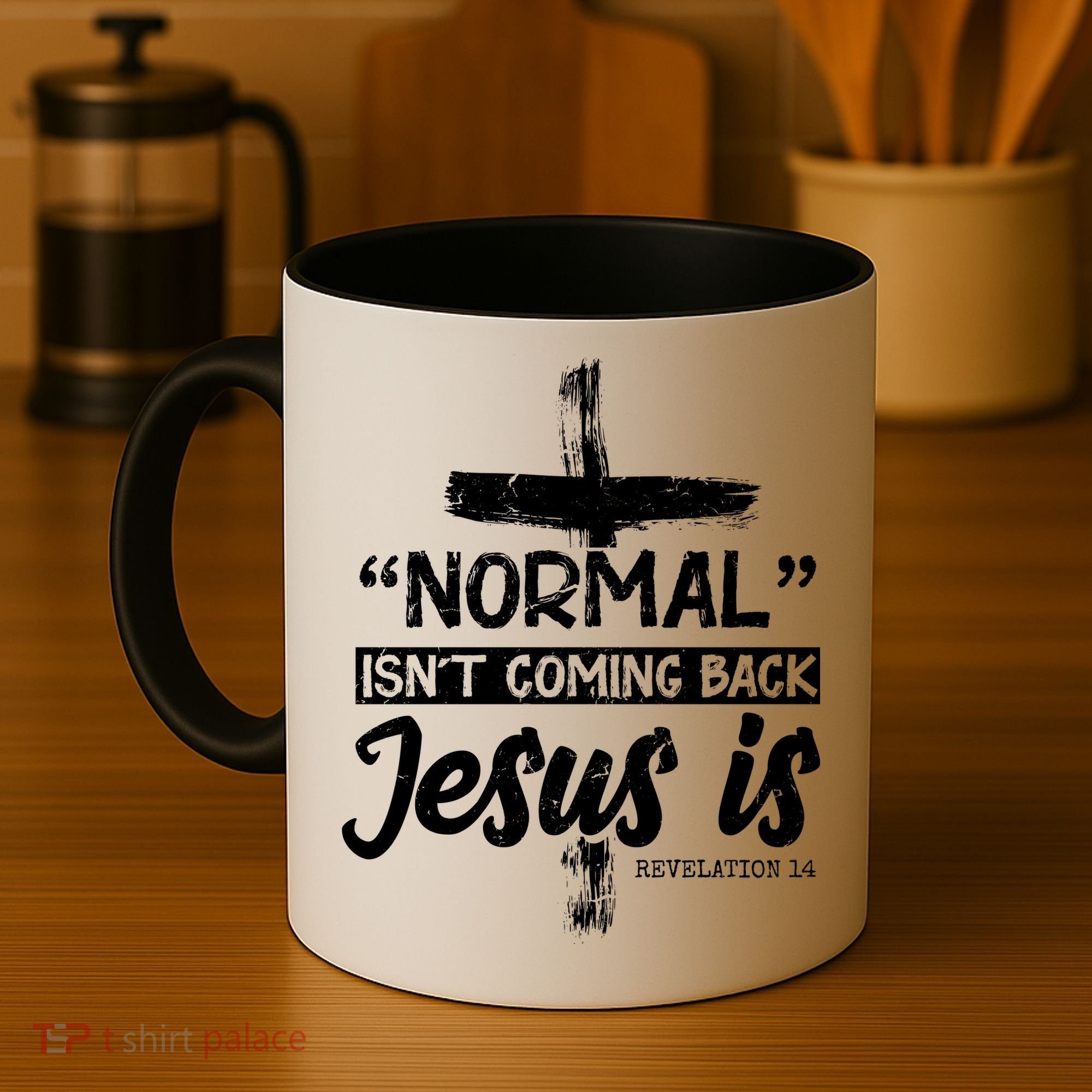 Normal Isn't Coming Back Jesus Is Coffee Mug