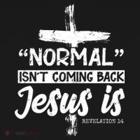 Normal Isn't Coming Back Jesus Is Pajama Set thumb 2