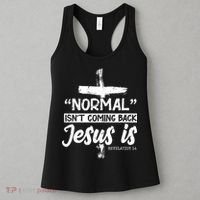 Normal Isn't Coming Back Jesus Is Women's Tank Top thumb 3