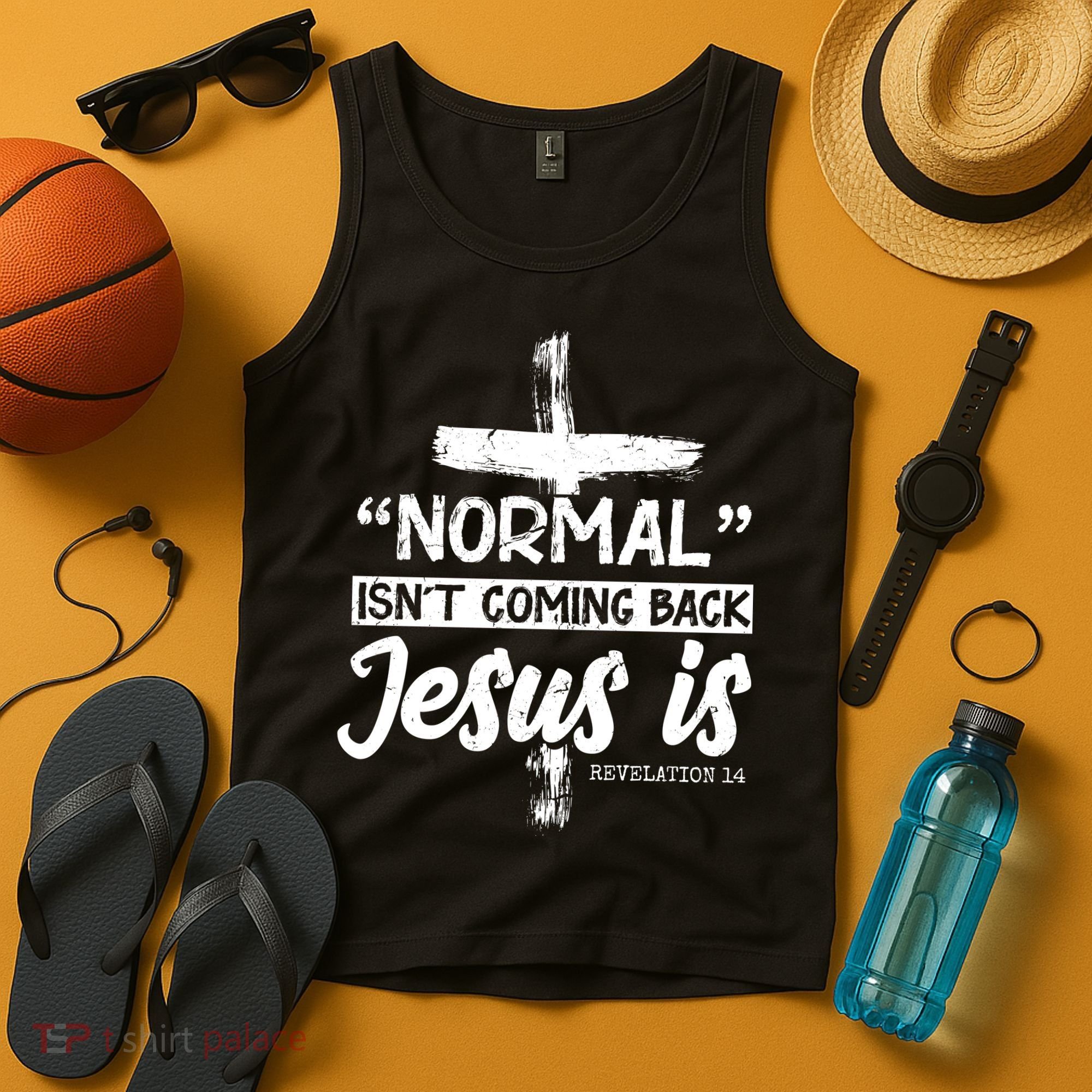 Normal Isn't Coming Back Jesus Is Tank Top