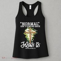 Normal Isn't Coming Back But Jesus Is Cross Christian Women's Tank Top thumb 3