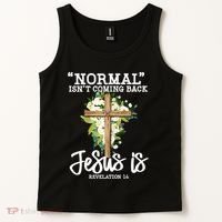Normal Isn't Coming Back But Jesus Is Cross Christian Tank Top thumb 2