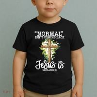 Normal Isn't Coming Back But Jesus Is Cross Christian Toddler T-Shirt thumb 2