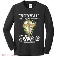 Normal Isn't Coming Back But Jesus Is Cross Christian Kids Long Sleeve Shirt thumb 0