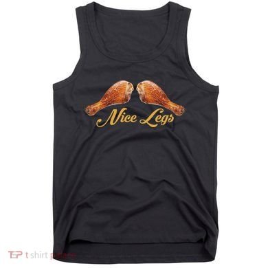Nice Legs Funny Thanksgiving Turkey Tank Top