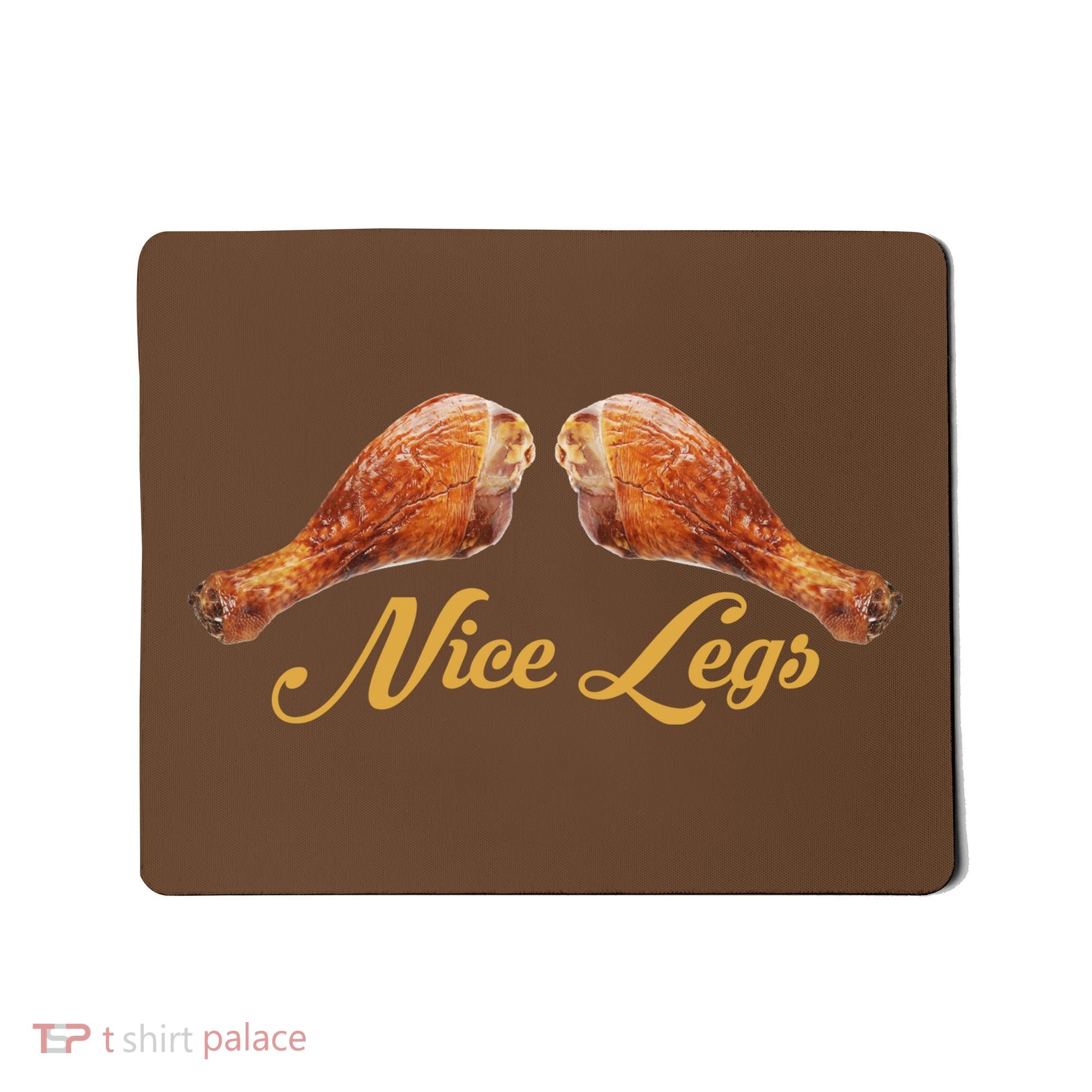 Nice Legs Funny Thanksgiving Turkey Mousepad