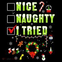 Nice Naughty I Tried Funny Christmas Checklist  T-Shirt thumb 7