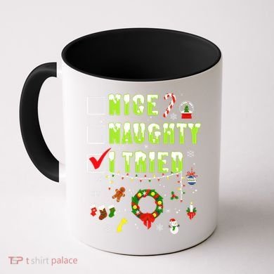 Nice Naughty I Tried Funny Christmas Checklist  Coffee Mug