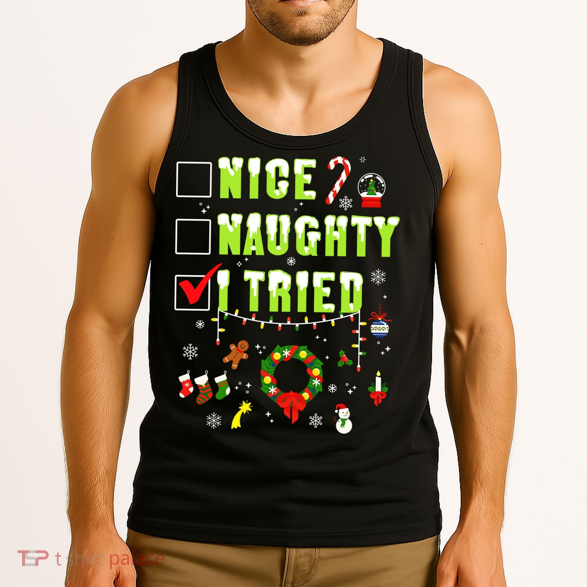 Nice Naughty I Tried Funny Christmas Checklist  Tank Top