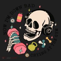 Now Im Down Bad Funny Skeleton Workout Gymer Women's Sweatshirt thumb 2