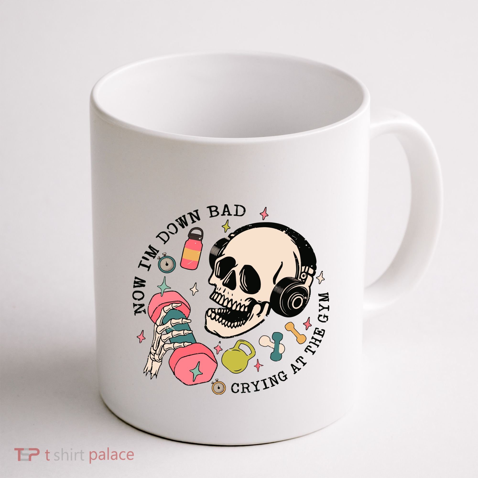 Now Im Down Bad Funny Skeleton Workout Gymer Coffee Mug
