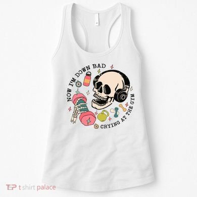 Now Im Down Bad Funny Skeleton Workout Gymer Women's Tank Top