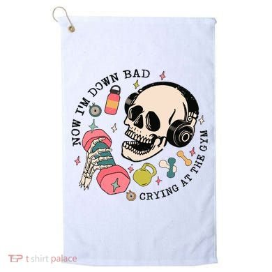 Now Im Down Bad Funny Skeleton Workout Gymer Golf Towel