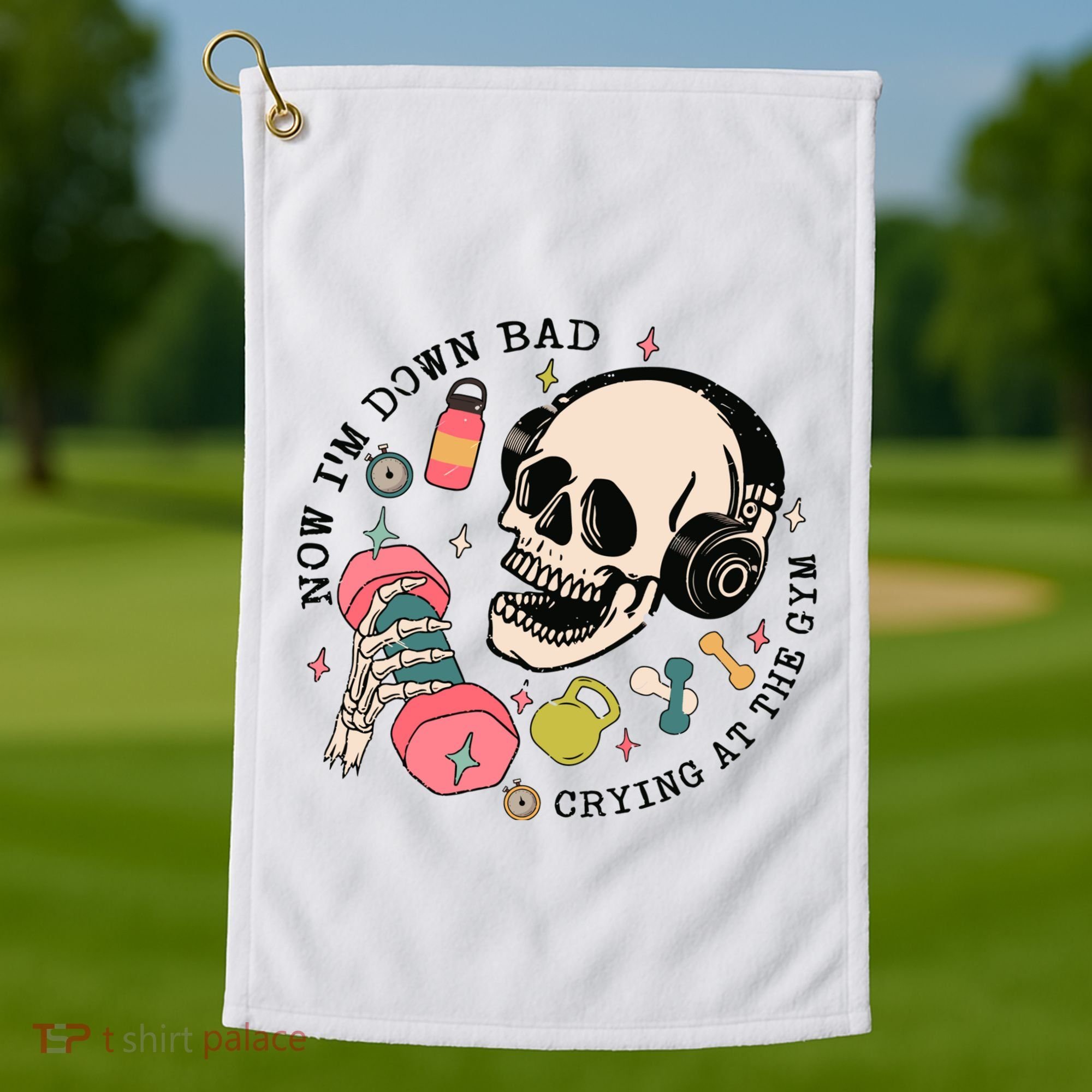 Now Im Down Bad Funny Skeleton Workout Gymer Golf Towel