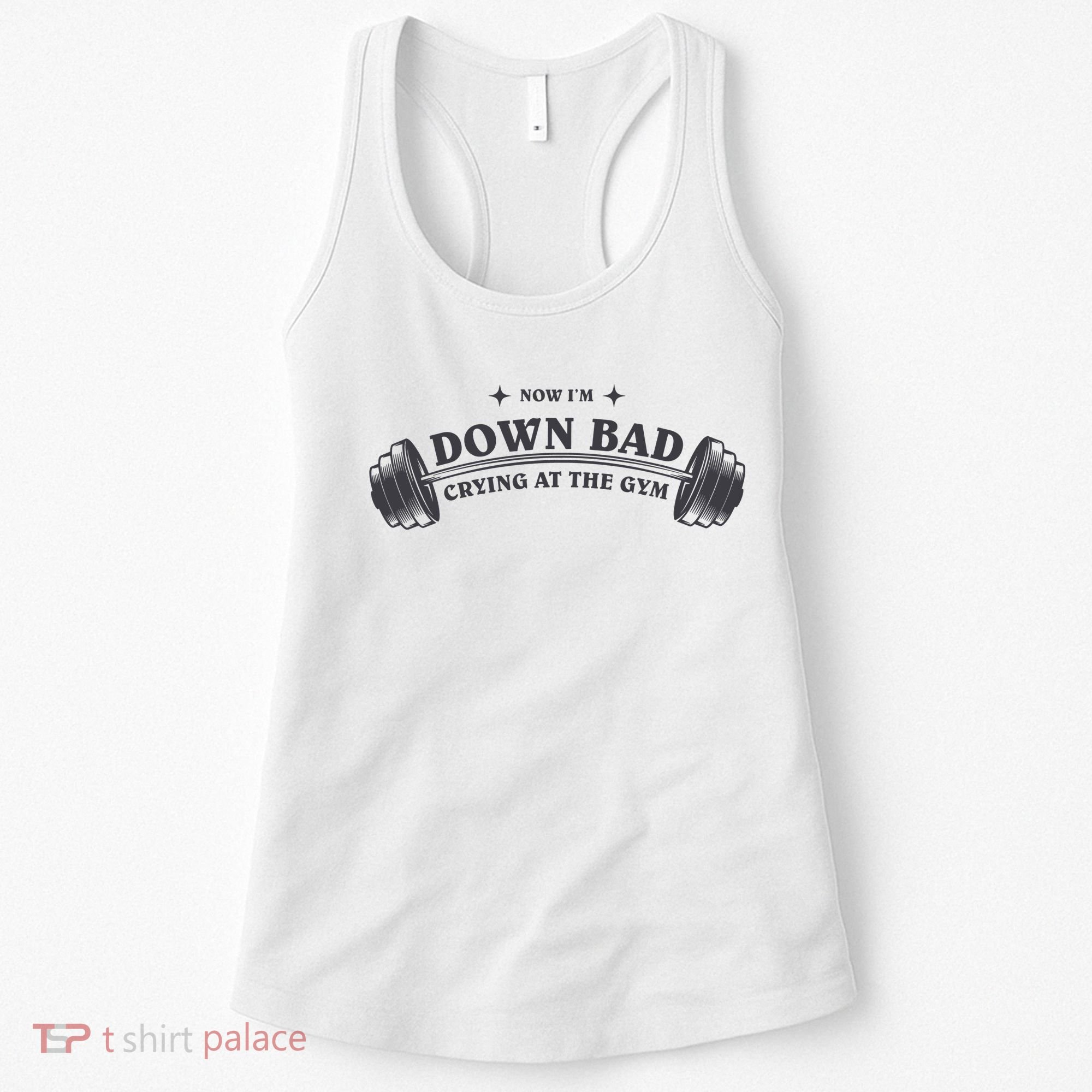 Now Im Down Bad Crying At The Gym Ttpd Album Women's Tank Top