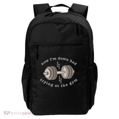 Now IM Down Bad Crying At The Gym Backpack