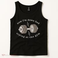 Now IM Down Bad Crying At The Gym Tank Top thumb 2