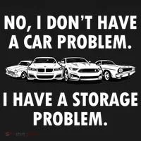 No I Don't Have A Car Problem I Have A Storage Problem Toddler T-Shirt thumb 4