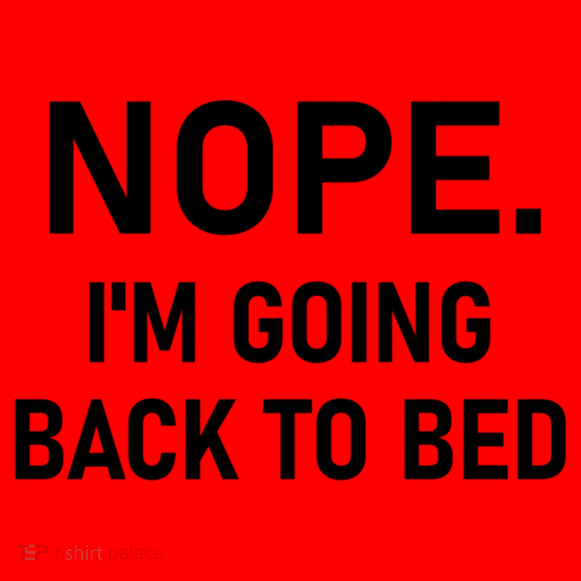 Nope I'm Going Back To Bed Funny Jokes Sarcastic Great Gift Santa Hat