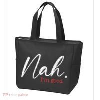Nah IM Good Funny Humor Meme Tote Bag thumb 3