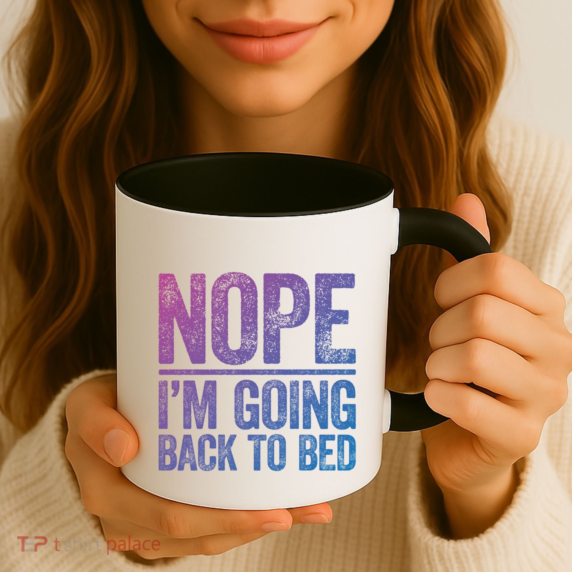 Nope IM Going Back To Bed Gift Coffee Mug