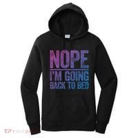 Nope IM Going Back To Bed Gift Women's Hoodie thumb 0
