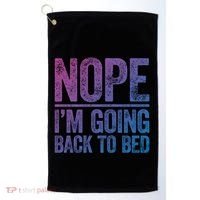 Nope IM Going Back To Bed Gift Golf Towel thumb 0