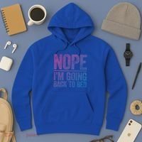 Nope IM Going Back To Bed Gift Hoodie thumb 3