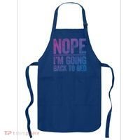 Nope IM Going Back To Bed Gift Apron thumb 0