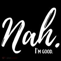 Nah I'm Good Funny Humor Meme Women's Hoodie thumb 2