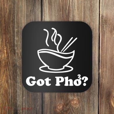 New I Got Pho Asian Nudles Cool Design Coaster