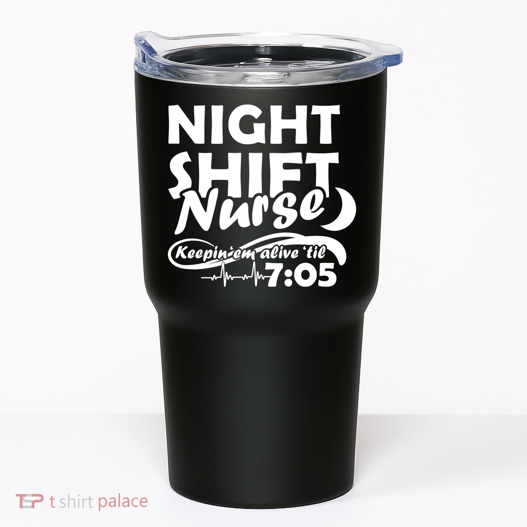 Night Shift Nurse Tumbler
