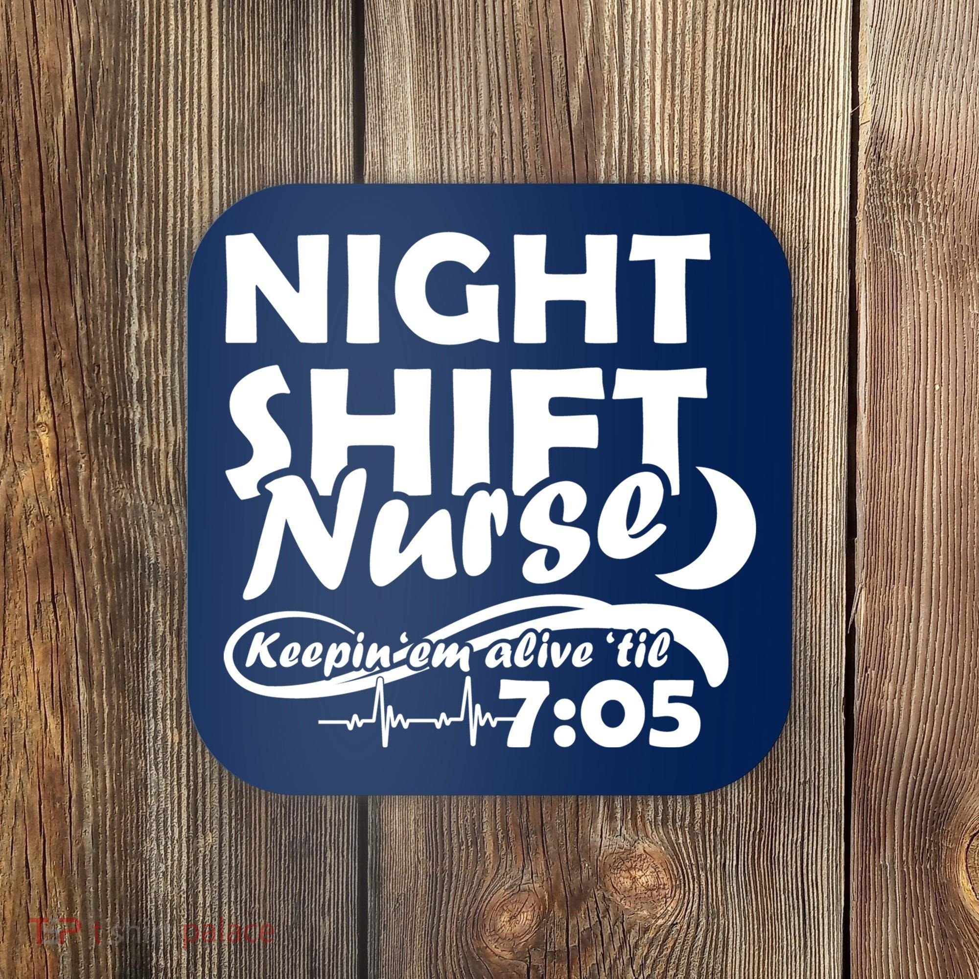 Night Shift Nurse Coaster