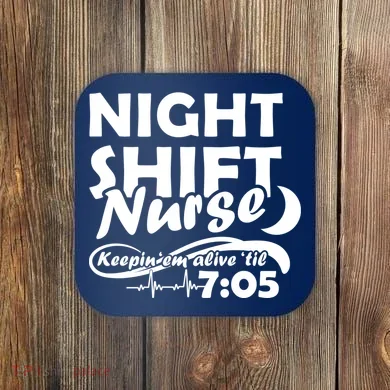 Night Shift Nurse Coaster