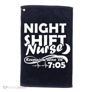Night Shift Nurse Golf Towel